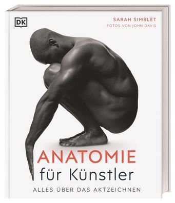 Anatomie f?r K?nstler, Sarah Simblet