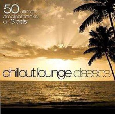 Various Artists: Chillout Lounge Classics - zyx ZYX 82113-2 - (AudioCDs / Unterhaltu