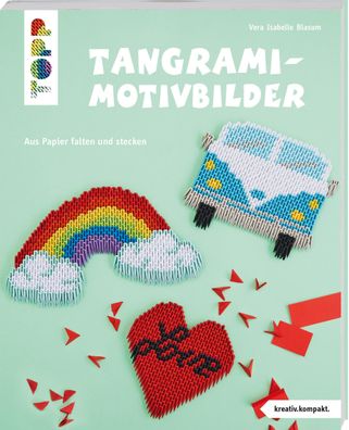 Tangrami-Motivbilder (kreativ. kompakt), Vera Isabelle Blasum