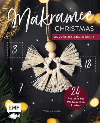 Mein Adventskalender-Buch: Makramee Christmas, Wiebke Schr?der