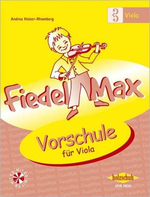 Fiedel-Max f?r Viola - Vorschule, Andrea Holzer-Rhomberg