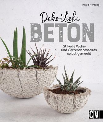 Deko-Liebe Beton, Katja Henning