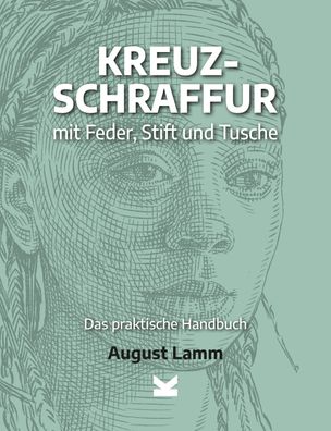 Kreuzschraffur mit Feder, Stift und Tusche., August Lamm