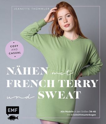 N?hen mit French Terry und Sweat - Cosy and Casual, Jeanette Th?mmler