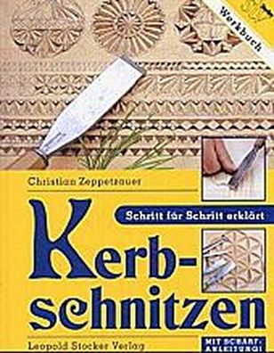 Kerbschnitzen, Christian Zeppetzauer