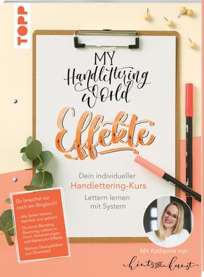 My Handlettering World: Effekte, Katharina Till