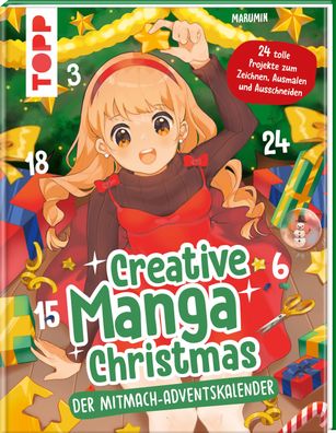 Creative Manga Christmas. Der Mitmach-Adventskalender, Marumin