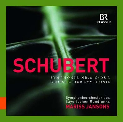 Franz Schubert (1797-1828): Symphonie Nr. 9 C-Dur "Die Große" - BRKlassik - (CD /
