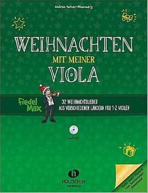 Weihnachten mit meiner Viola (mit CD), Andrea Holzer-Rhomberg