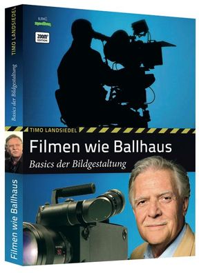 Filmen wie Ballhaus, Timo Landsiedel
