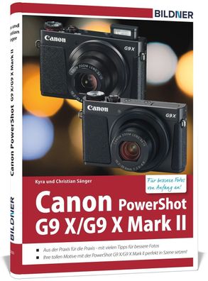 Canon PowerShot G9 X / G9 X Mark II - F?r bessere Fotos von Anfang an, Kyra ...