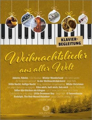 Weihnachtslieder aus aller Welt - Klavierbegleitung, Martin Gasselsberger