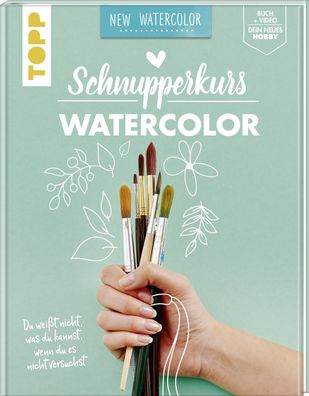 Schnupperkurs - Watercolor, Christin Stapff