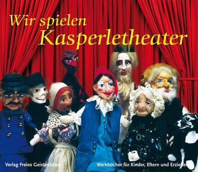 Wir spielen Kasperletheater, A. Weissenberg-Seebohm