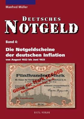 Die Notgeldscheine der deutschen Inflation, Manfred M?ller