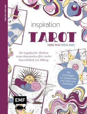 Inspiration Tarot 50 mystische Motive zum Ausmalen f?r mehr Durchblick im ...