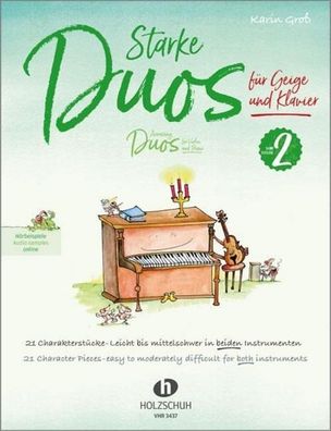 Starke Duos 2 - f?r Geige und Klavier, Karin Gro?