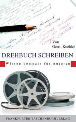 Drehbuch Schreiben, Gerrit Koehler
