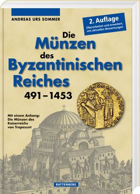 Die M?nzen des Byzantinischen Reiches 491-1453, Andreas Urs Sommer