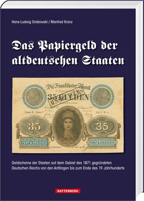 Das Papiergeld der altdeutschen Staaten, Hans-Ludwig Grabowski