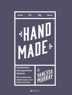 Hand Made, Vanessa Murray