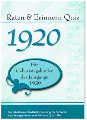 Raten & Erinnern Quiz 1920, Karl Mangei