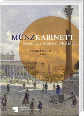 M?nzkabinett - Menschen, M?nzen, Medaillen, Bernhard Weisser