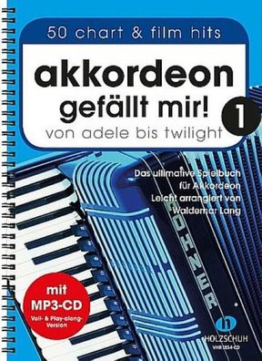 Akkordeon gef?llt mir! 1 (mit MP3-CD), Waldemar Lang
