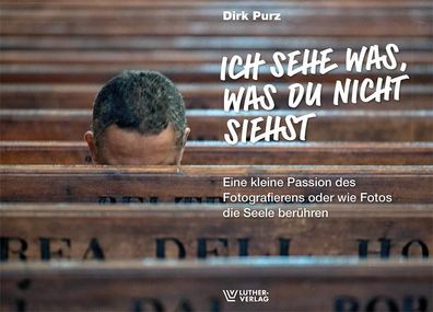 Ich sehe was, was du nicht siehst, Dirk Purz