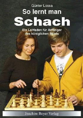 So lernt man Schach, G?nter Lossa