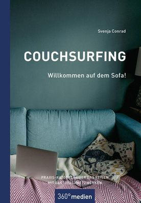 Couchsurfing - Willkommen auf dem Sofa!, Svenja Conrad