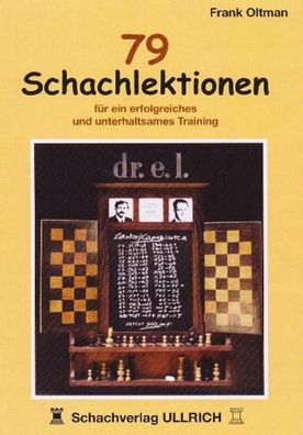 79 Schachlektionen, Frank Oltman