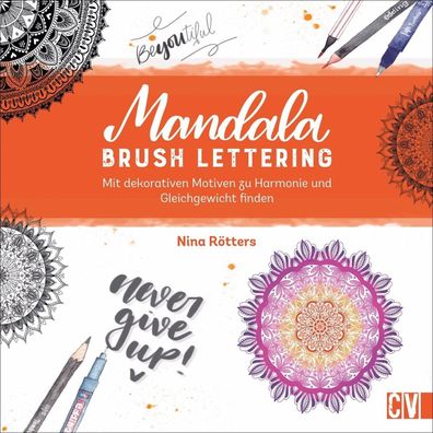 Mandala Brush Lettering, Nina R?tters