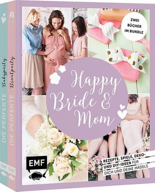 Happy Bride & Mom: Der perfekte Junggesellinnenabschied und Babyshower-Part ...