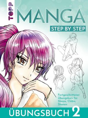 Manga Step by Step ?bungsbuch 2, Gecko Keck