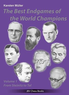 The Best Endgames of the World Champions Vol 1, Karsten M?ller