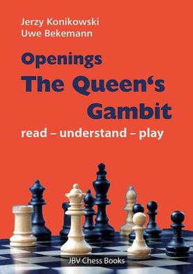 Openings - The Queen?s Gambit, Jerzy Konikowski