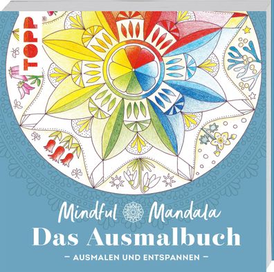 Mindful Mandala - Das Ausmalbuch, Helga Altmayer