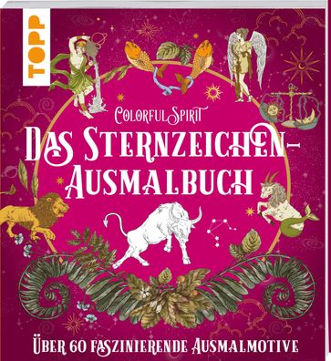 Colorful Spirit - Das Sternzeichen-Ausmalbuch, Frechverlag