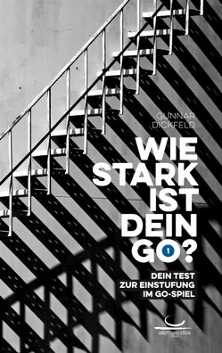 Wie stark ist dein Go?, Gunnar Dickfeld