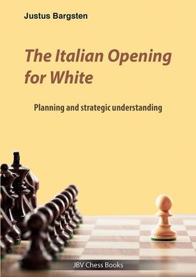 The Italian Opening for White, Justus Bargsten