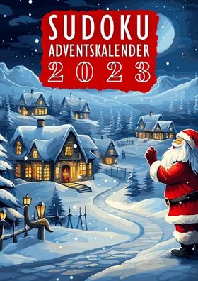Sudoku Adventskalender 2023 | Weihnachtskalender, Isamr?tsel Verlag