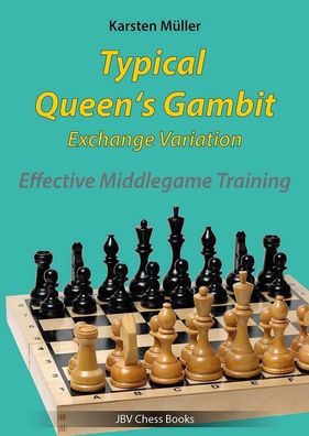 Typical Queen?s Gambit - Exchange Variation, Karsten M?ller
