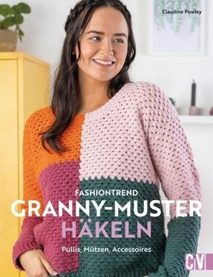 Fashiontrend Granny-Muster h?keln, Claudine Powley