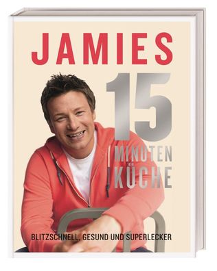 Jamies 15-Minuten-K?che, Jamie Oliver