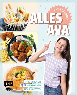 Alles Ava - Das Kochbuch f?r Teenager, Alles Ava