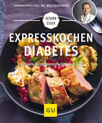 Expresskochen Diabetes, Matthias Riedl