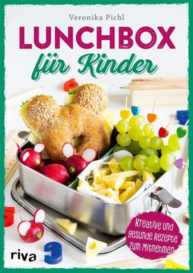 Lunchbox f?r Kinder, Veronika Pichl
