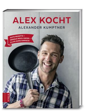 Alex kocht, Alexander Kumptner