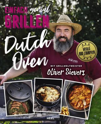 Einfach genial Grillen - Dutch Oven, Oliver Sievers